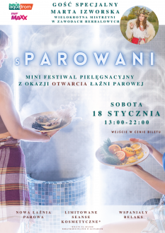 Mini festiwal pielęgnacyjny w nowej saunie parowej