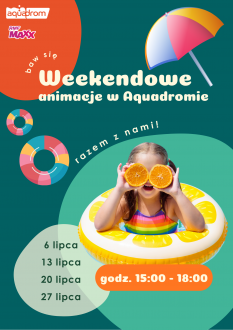 Lipcowe animacje w Aquadromie